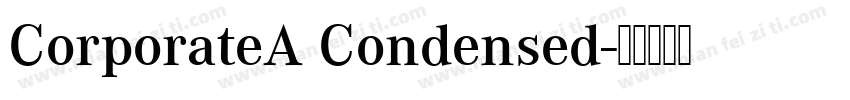 CorporateA Condensed字体转换